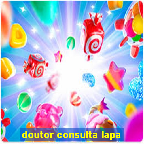 doutor consulta lapa